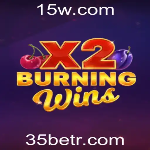 Guia Completo para o Jogo BurningWinsX2 e a Estratégia de 35 Bet
