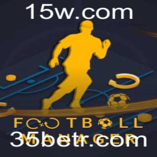 Football Manager e a Estratégia das Apostas 35 Bet